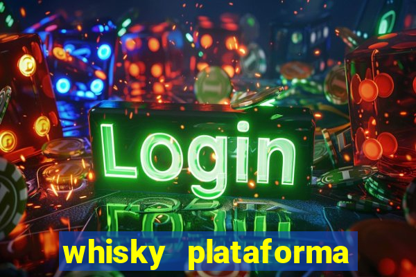 whisky plataforma de jogos